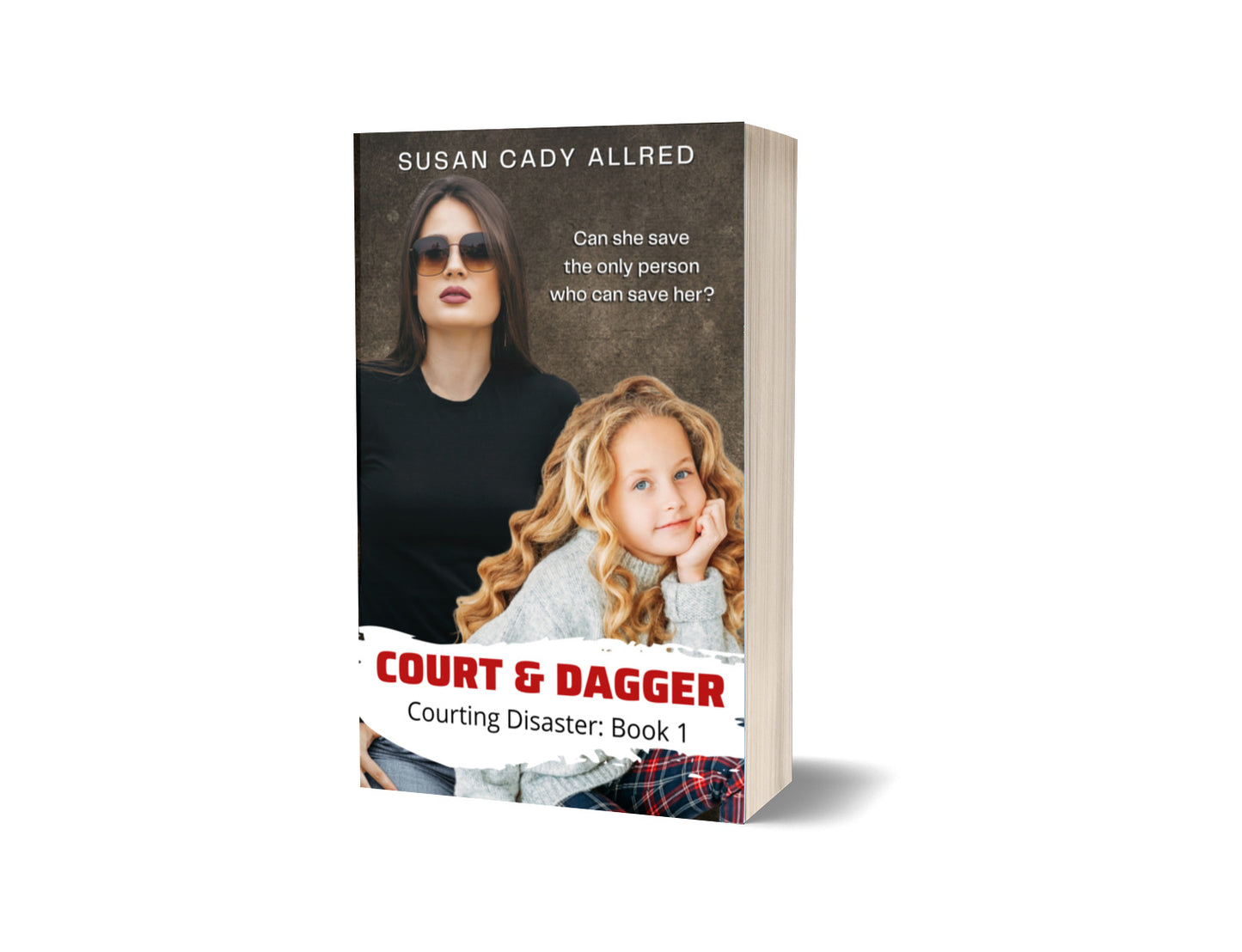 Court & Dagger: A YA Teen Spy Thriller (Courting Disaster Book 1)