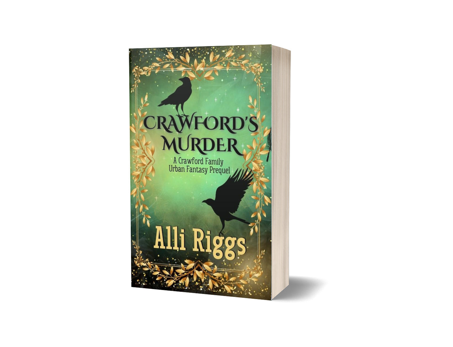Crawford's Murder: A Crawford Family Urban Fantasy Prequel Short Story