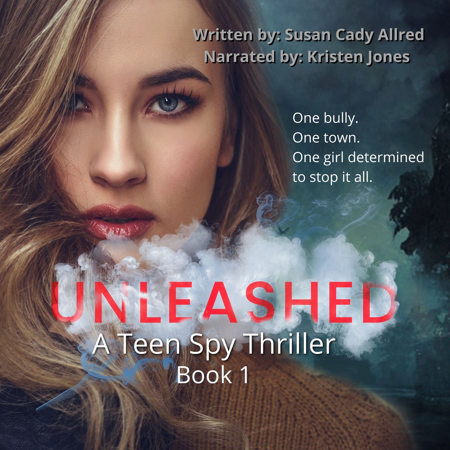 Unleashed: A Teen Spy  Thriller (Audiobook) - Human Narrator