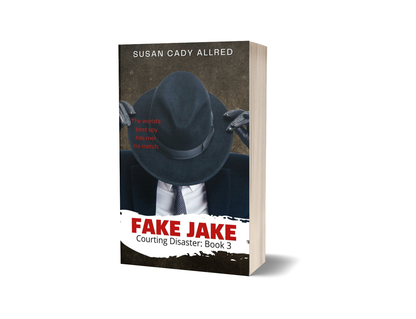 Fake Jake: A Teen Spy Thriller (Courting Disaster Book 3)