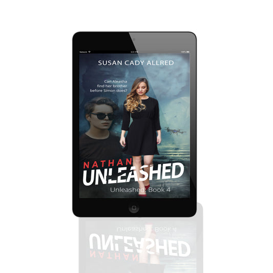 Nathan Unleashed: A Teen Spy Thriller (Unleashed Series Book 4)
