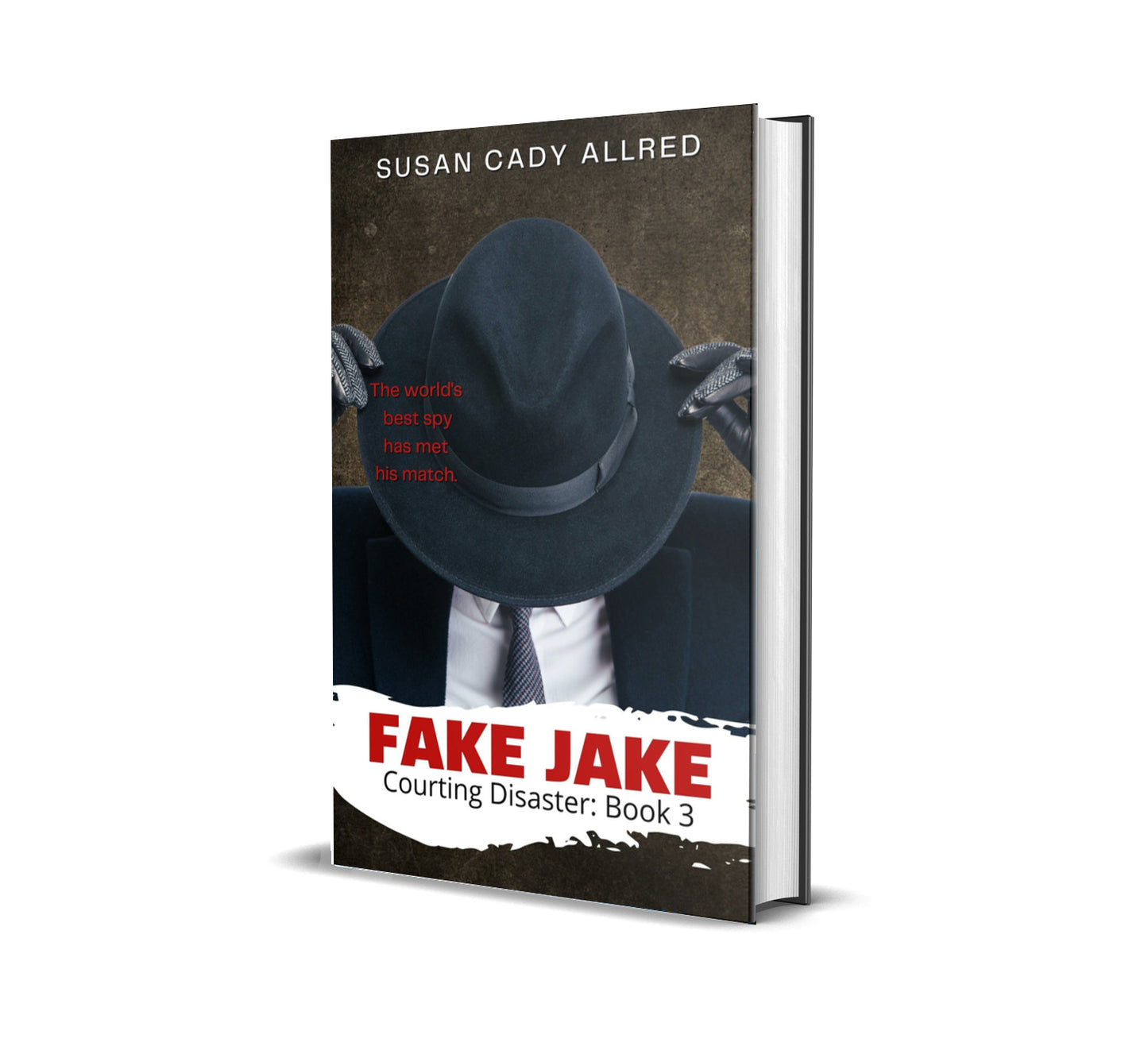 Fake Jake: A Teen Spy Thriller (Courting Disaster Book 3)