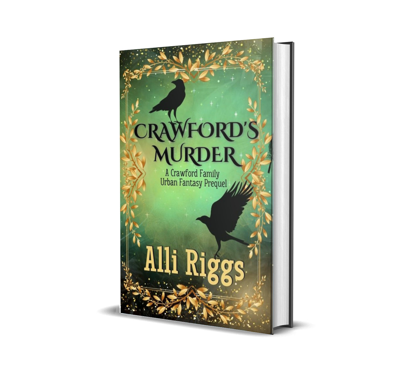 Crawford's Murder: A Crawford Family Urban Fantasy Prequel Short Story